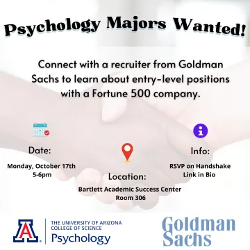 Flyer for Psychology Majors wanted for Entry-Level Positions Recruitment with Goldman Sachs - October 17, 2022 at 5pm in Bartlett Center