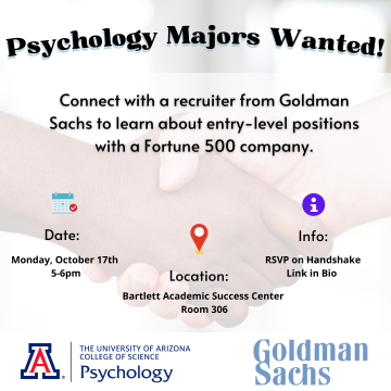 Flyer for Psychology Majors wanted for Entry-Level Positions Recruitment with Goldman Sachs - October 17, 2022 at 5pm in Bartlett Center