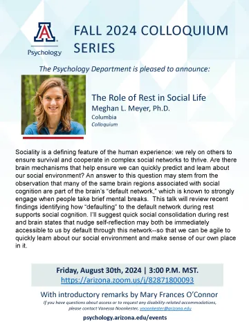 Colloquium Flyer for Meghan Meyer's talk about Rest in Social Life on August 30th, 2024