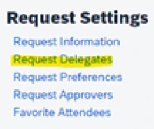Screenshot of Request Delegates setting required for University travel